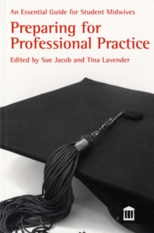 Image for An Essential Guide for Student Midwives: Preparing for Professional Practice