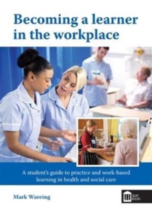 Image for Becoming a Learner in the Workplace