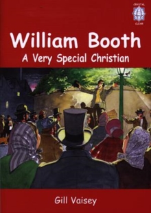 Image for William Booth : A Very Special Christian