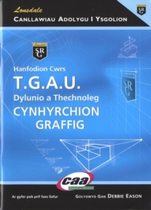Image for Hanfodion Dylunio a Thechnoleg TGAU: Cynhyrchion Graffig
