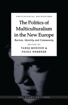 Politics of Multiculturalism in the New Europe