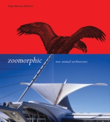 Image for Zoomorphic  : new animal architecture