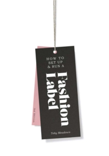 Image for How to Set up & Run a Fashion Label 2nd edition