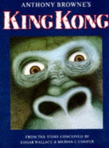 Image for Anthony Browne's King Kong