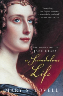 Image for A scandalous life  : the biography of Jane Digby
