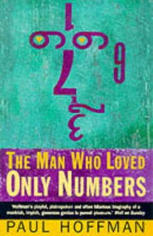 Image for The man who loved only numbers  : the story of Paul Erd·os and the search for mathematical truth