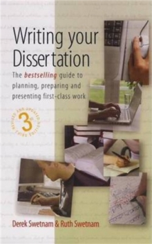 Image for Writing your dissertation  : how to plan, prepare and present successful work