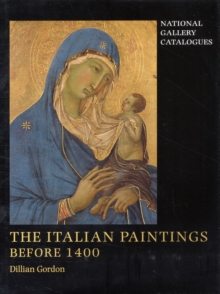 Image for The Italian Paintings Before 1400
