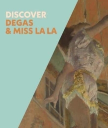Image for Discover Degas & Miss La La