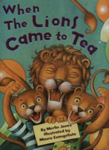 Image for When the lions came to tea
