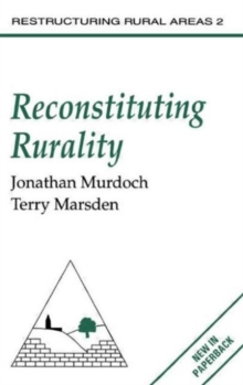 Image for Reconstituting rurality  : class, community and power in the development process