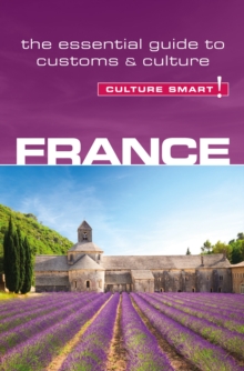 Image for France - Culture Smart! : The Essential Guide to Customs & Culture