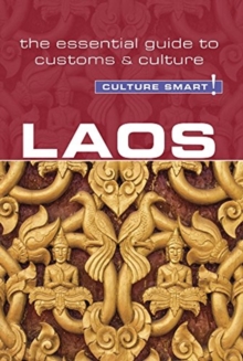 Laos – Culture Smart!: The Essential Guide to Customs & Culture