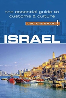 Israel – Culture Smart!: The Essential Guide to Customs & Culture