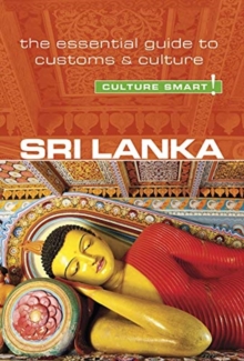 Sri Lanka – Culture Smart!: The Essential Guide to Customs & Culture