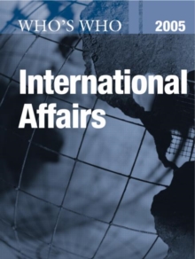 Image for Who's who in international affairs 2005
