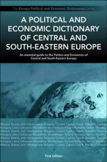 Political and Economic Dictionary of Central and South-Eastern Europe
