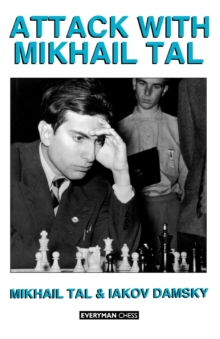 Attack with Mikhail Tal