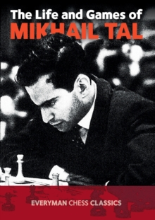 Image for The Life and Games of Mikhail Tal