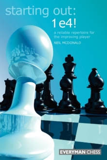 Image for Starting Out: 1e4 : A Reliable Repertoire For The Opening Player