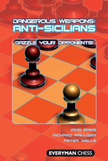 Image for Anti-Sicilians : Dazzle Your Opponents!