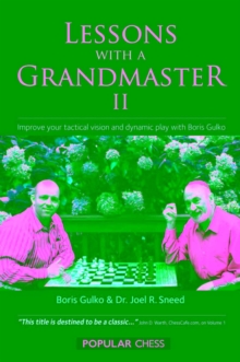 Lessons with a Grandmaster 2