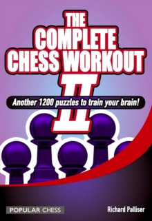 The Complete Chess Workout