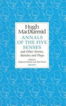 Annals of the Five Senses and Other Stories, Sketches and Plays