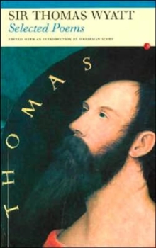 Image for Selected Poems: Sir Thomas Wyatt