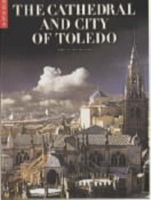 Image for The Cathedral and the City of Toledo
