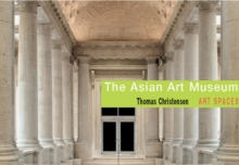 Image for The Asian Art Museum  : Chong-Moon Lee Center for Asian art and culture