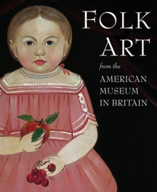 Image for Folk art from the American Museum in Britain