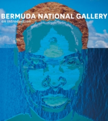 Bermuda National Gallery: An Introduction