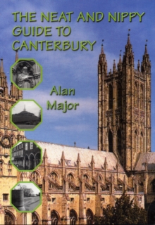 Image for The Neat and Nippy Guide to Canterbury