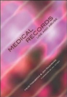 Image for Medical records use and abuse