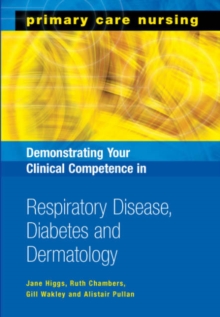 Image for Demonstrating your clinical competence in respiratory disease, diabetes and dermatology