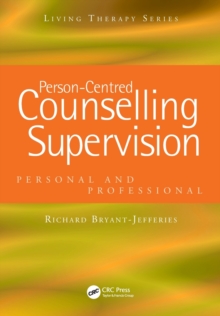 Person-Centred Counselling Supervision: Personal and Professional