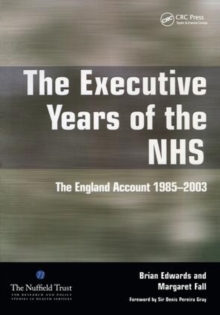 Image for The Executive Years of the NHS