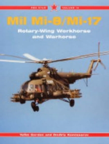 Image for Mil Mi-8 and Mi-17  : the world's most widespread medium-lift helicopter