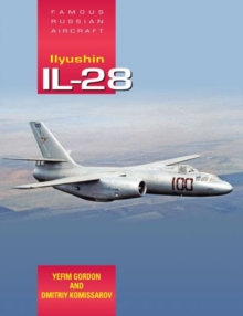 Image for Famous Russian Aircraft: Ilyushin Il-28