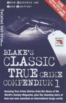 Blake's Classic True Crime Compendium