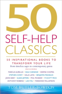 Image for 50 self-help classics  : 50 inspirational books to transform your life, from timeless sages to contemporary gurus