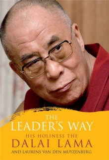 The Leader’s Way: Business, Buddhism and Happiness in an Interconnected World