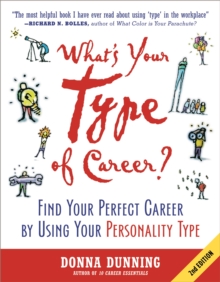 What’s Your Type of Career?: Find Your Perfect Career by Using Your Personality Type