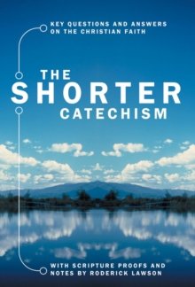 The Shorter Catechism