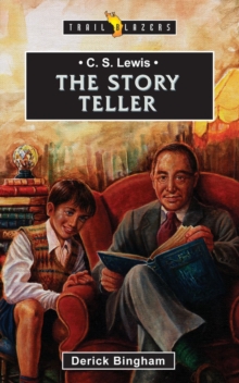Image for C.S. Lewis : The Story Teller