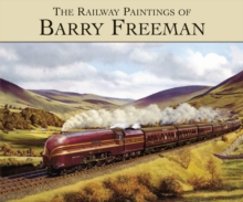 Image for The Railway Paintings of Barry Freeman