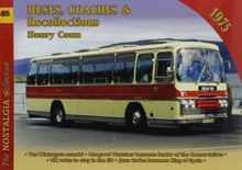 Image for Vol 85 Buses, Coaches and Recollections 1975