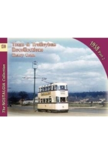 Image for Tram & Trolleybus Recollections 1958 Part 2