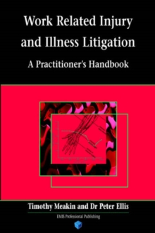 Image for Work Related Injury Litigation : A Practical Guide